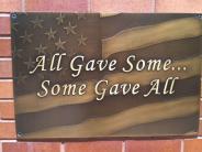 All Gave Some... Some Gave All
